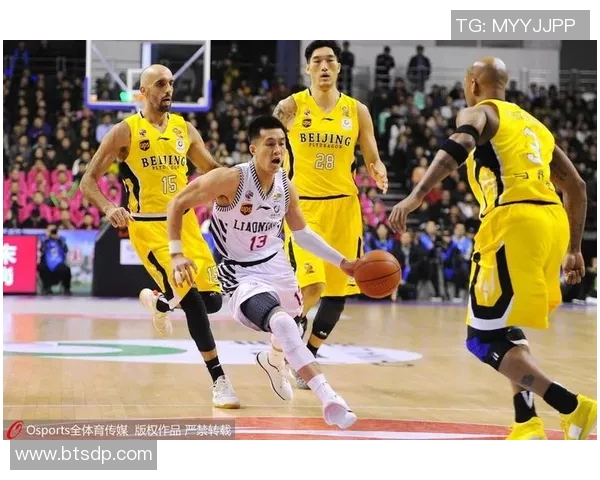 辽宁对阵北控篮球直播精彩瞬间全程回顾与分析